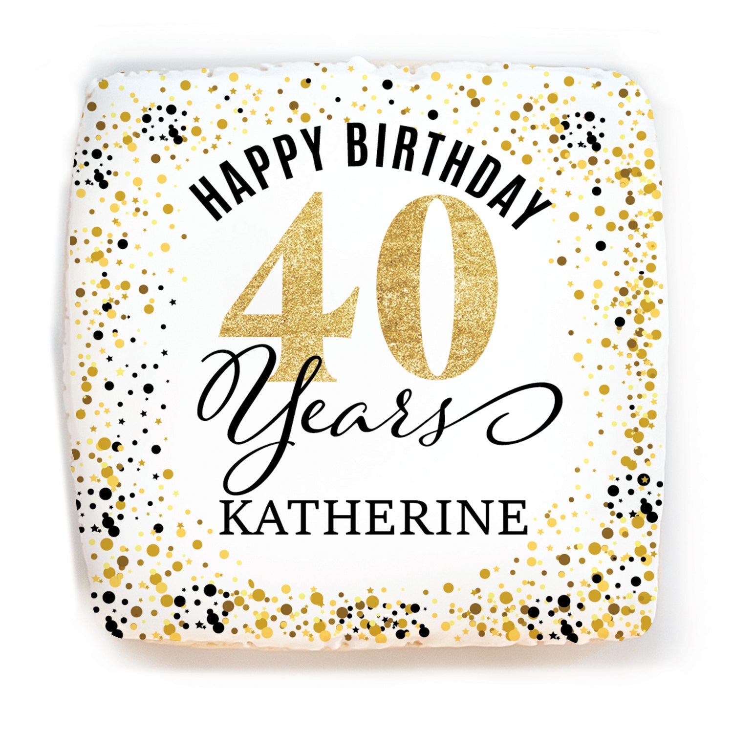 Personalized Happy Birthday Gold Age - 40 -Direct Print on Square Sugar Cookies