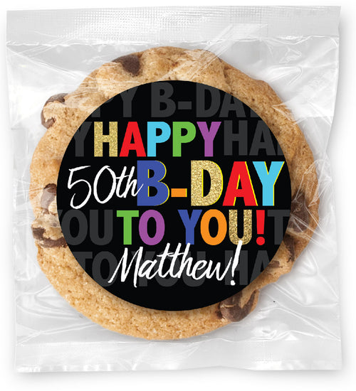 Colorful Happy Birthday to You- Gourmet Chocolate Chip Or Variety Pack W/ Full Color Personalized Sticker
