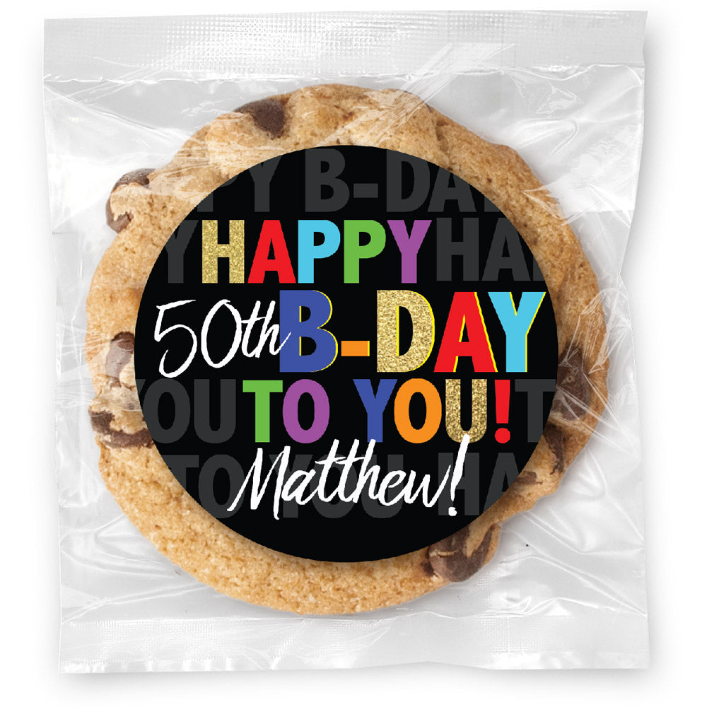 Colorful Happy Birthday to You- Gourmet Chocolate Chip Or Variety Pack W/ Full Color Personalized Sticker