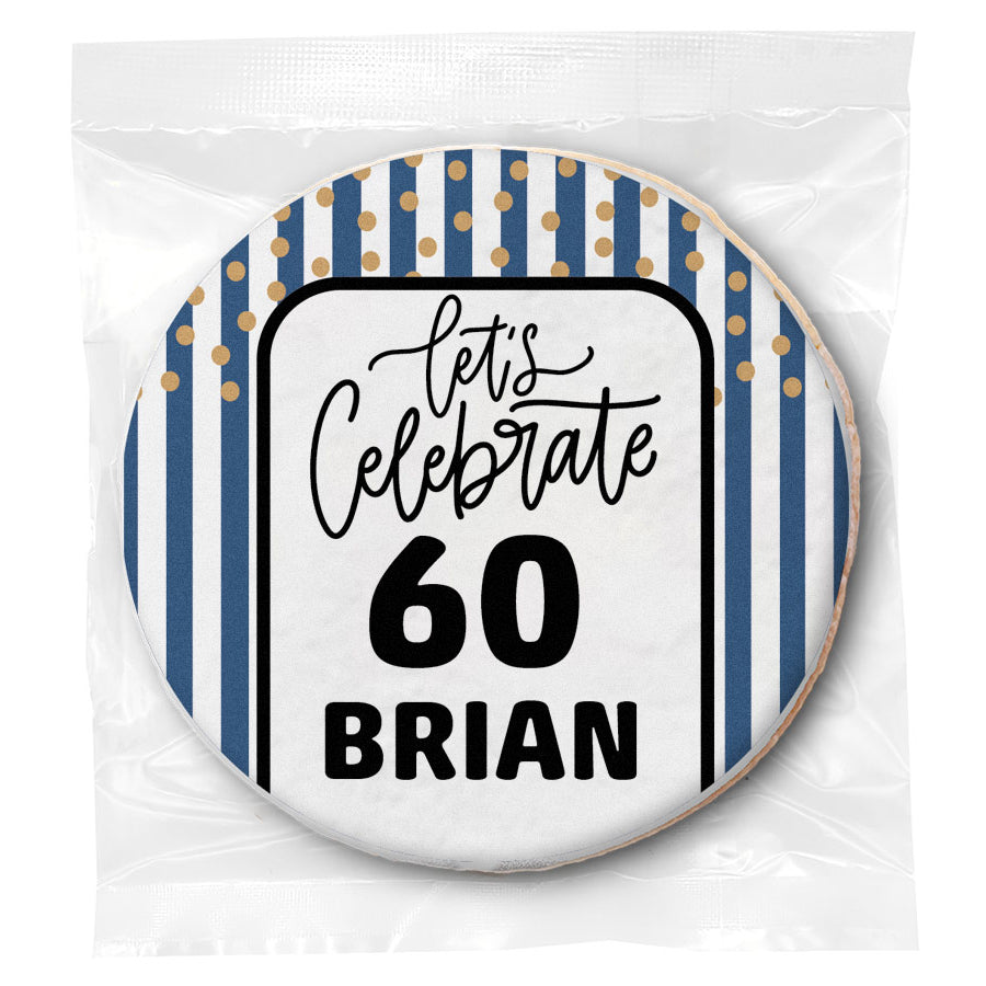 Let's Celebrate 60 "Any Age" Blue Stripes Birthday - Personalized Direct Print On Round Sugar Cookie
