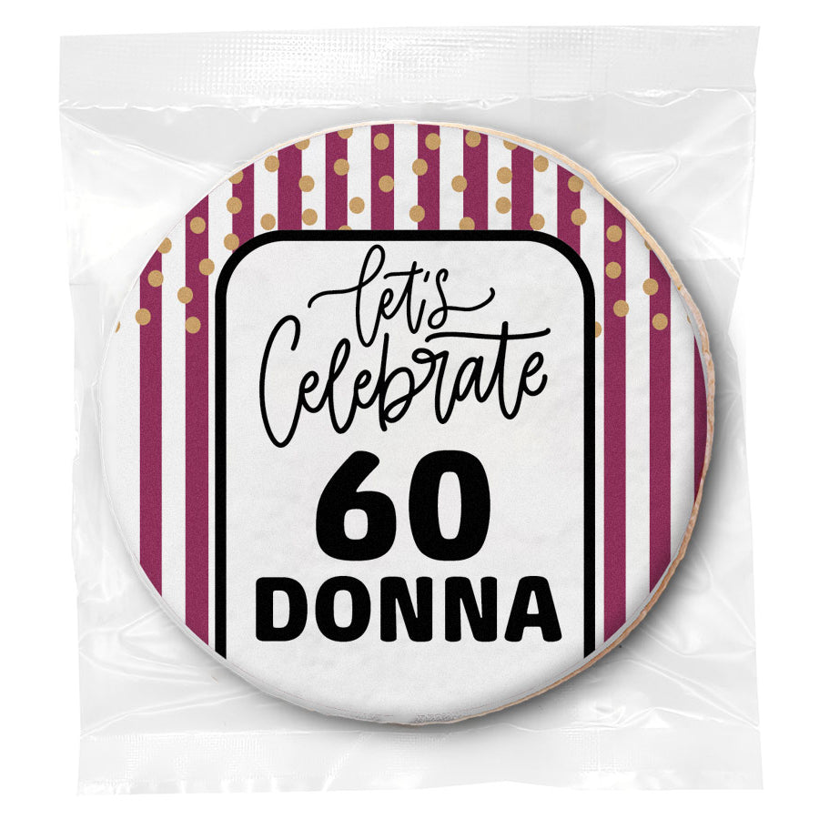 Let's Celebrate 60 "Any Age" Pink Stripes Birthday - Personalized Direct Print On Round Sugar Cookie