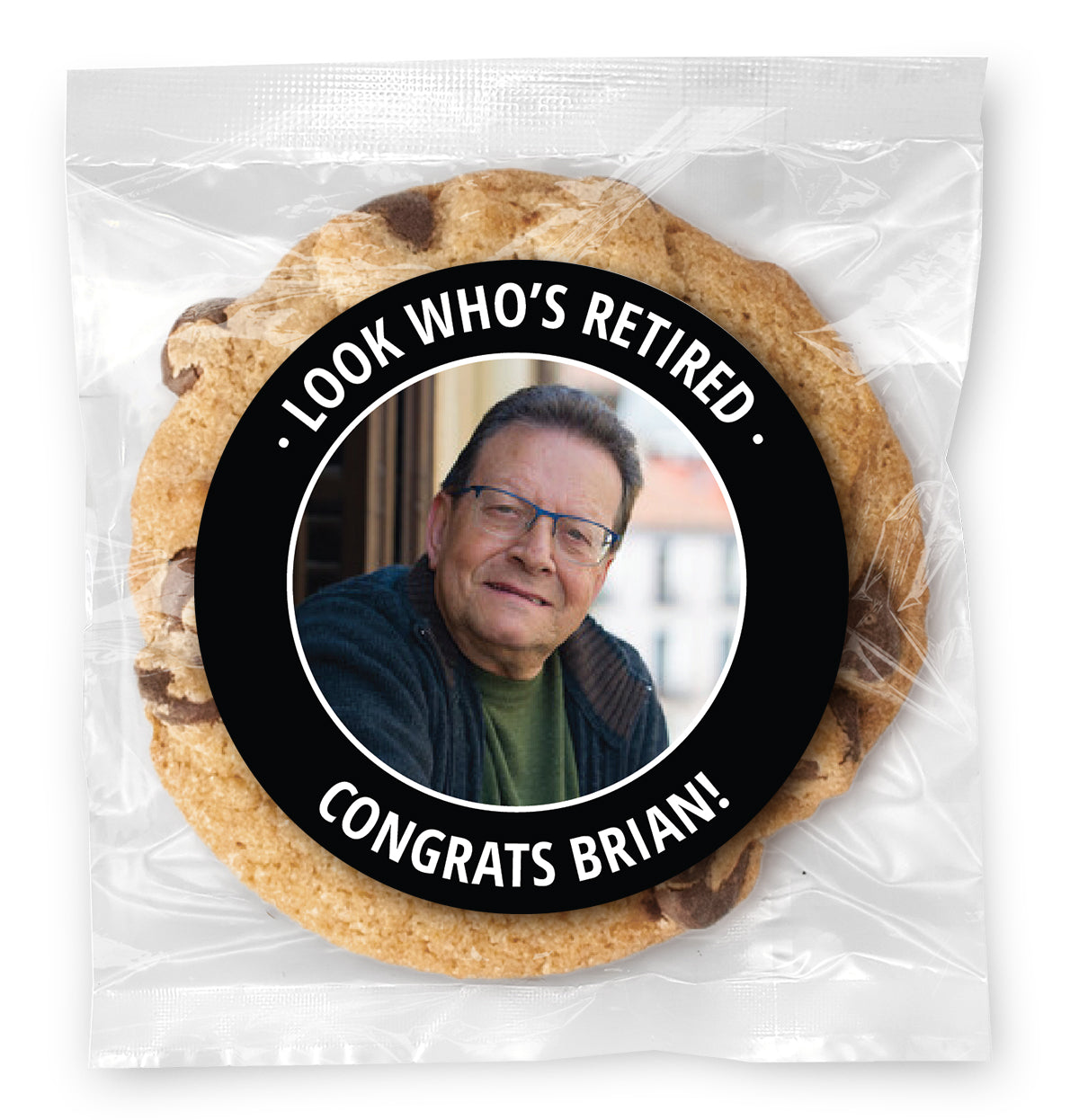 Look who's Retired Photo - Gourmet Chocolate Chip Or Variety Pack W/ Full Color Personalized Sticker
