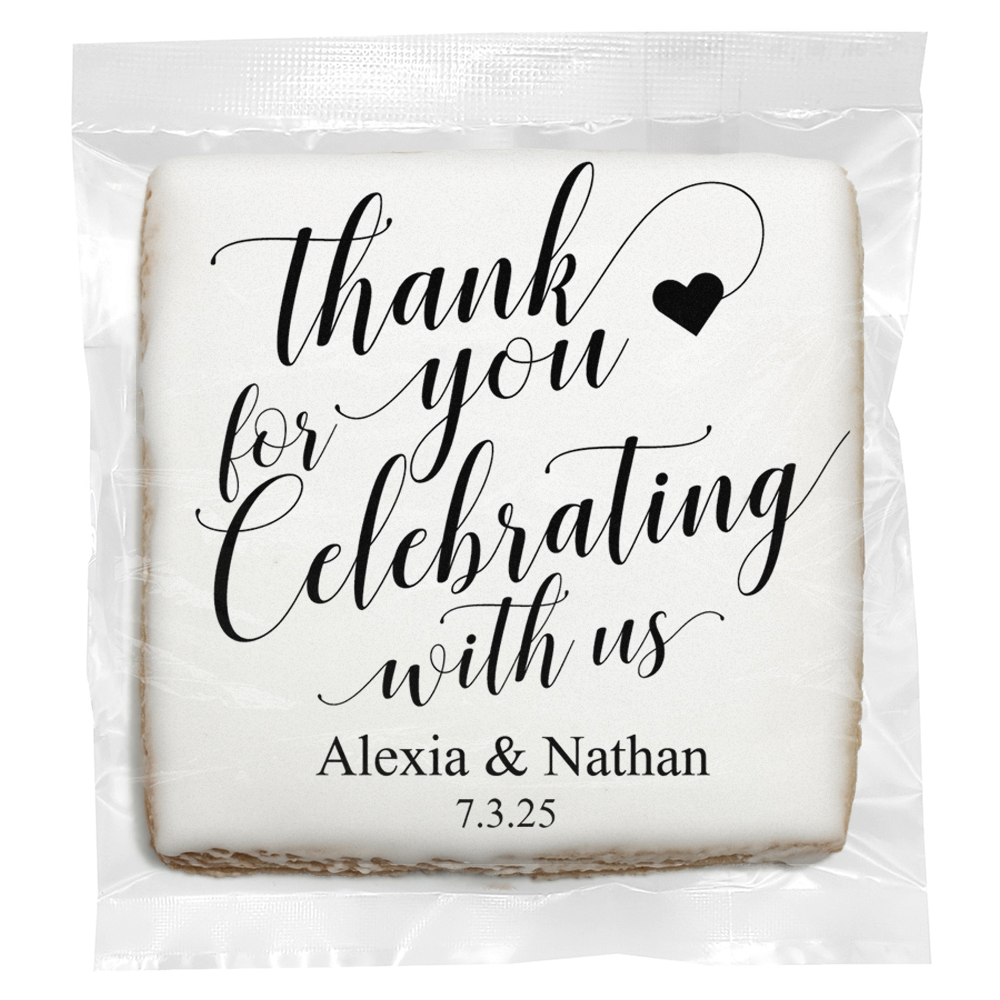Thank You For Celebrating With Us - Personalized Direct Print on Square Sugar Cookies
