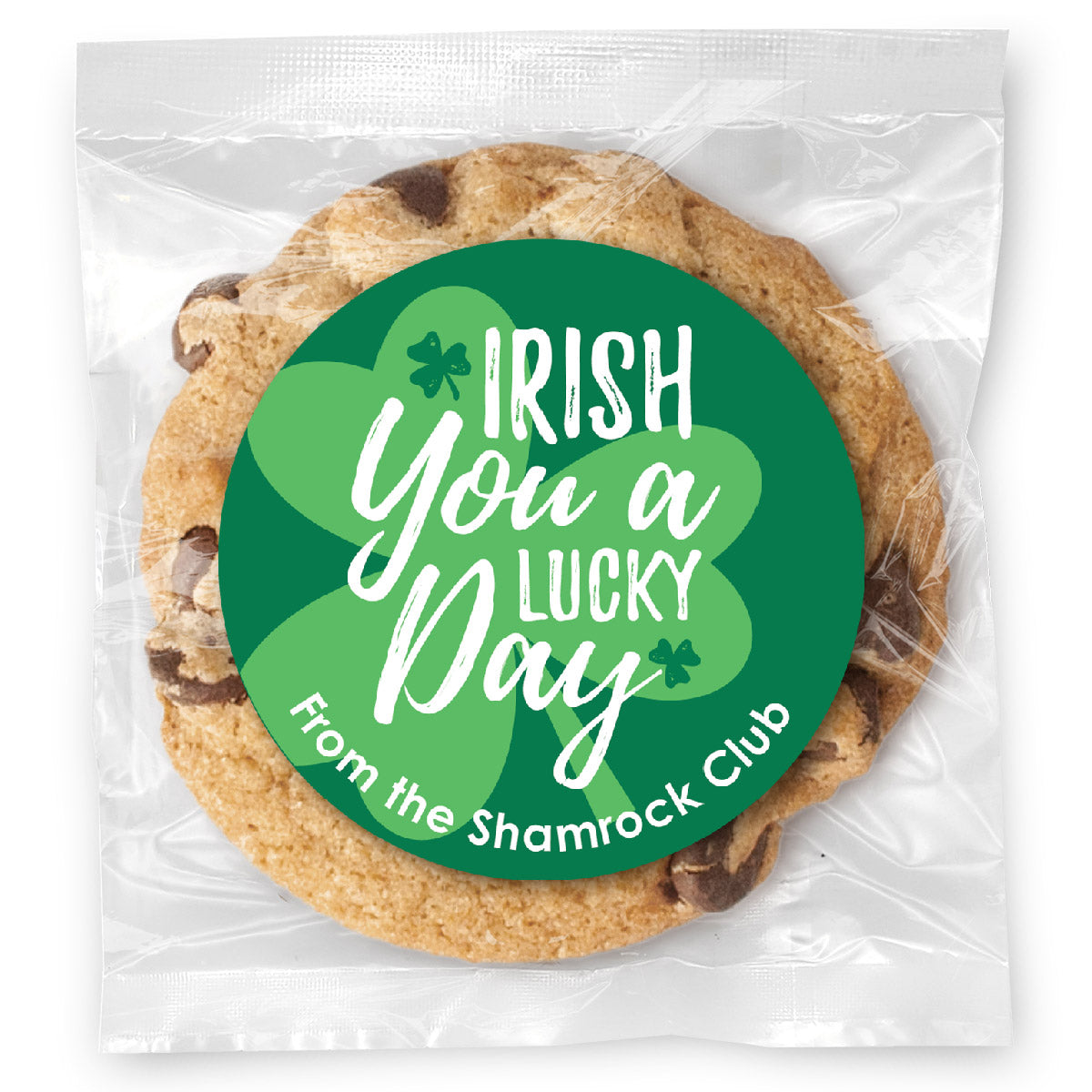 Irish you a lucky day - Gourmet Chocolate Chip Or Variety Pack W/ Full Color Personalized Sticker