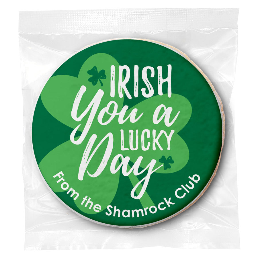 Irish you a lucky day - Personalized Direct Print On Round Sugar Cookie