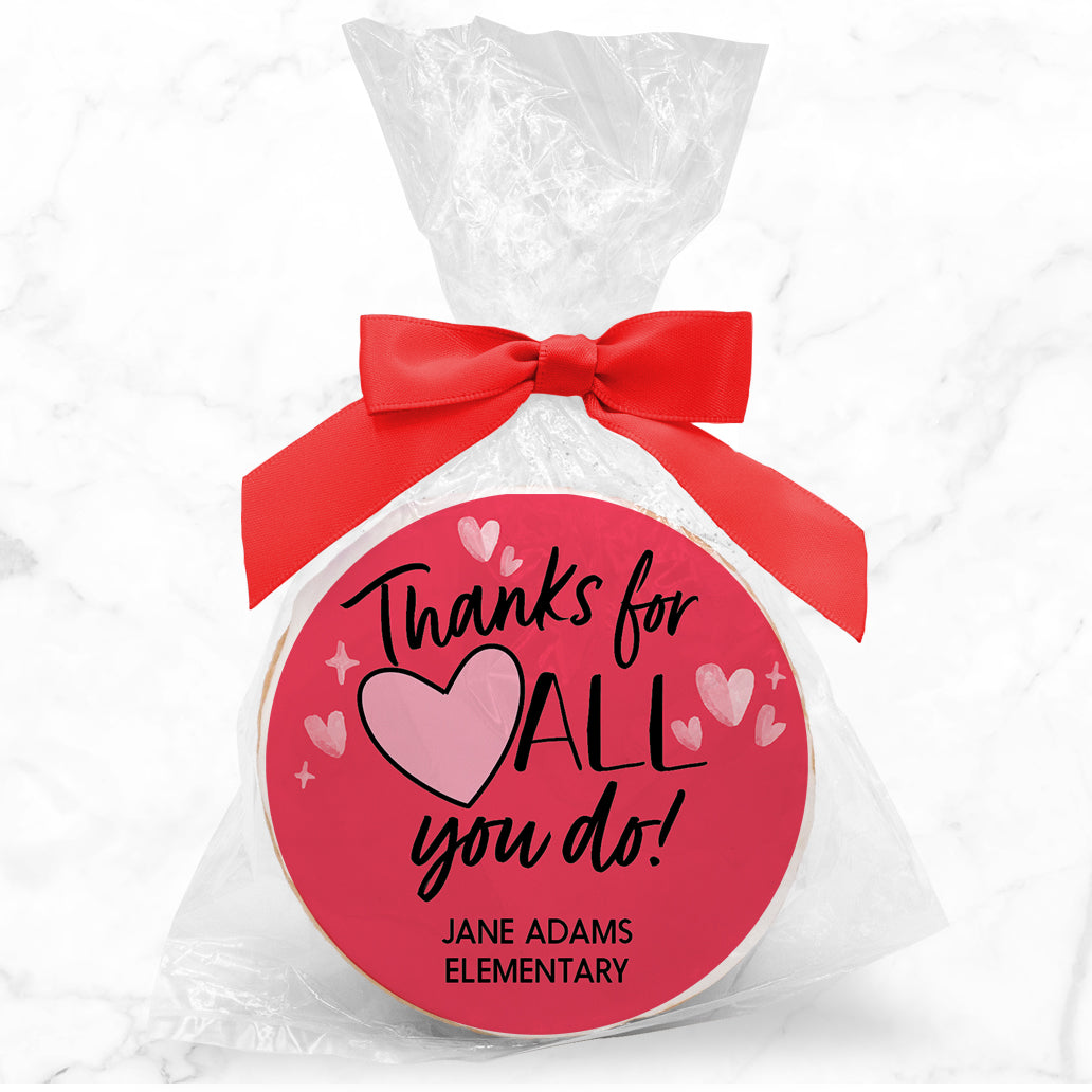 Thanks for all you do Valentines - Personalized Direct Print On Round Sugar Cookie w/ Gift Bag & Matching Bow