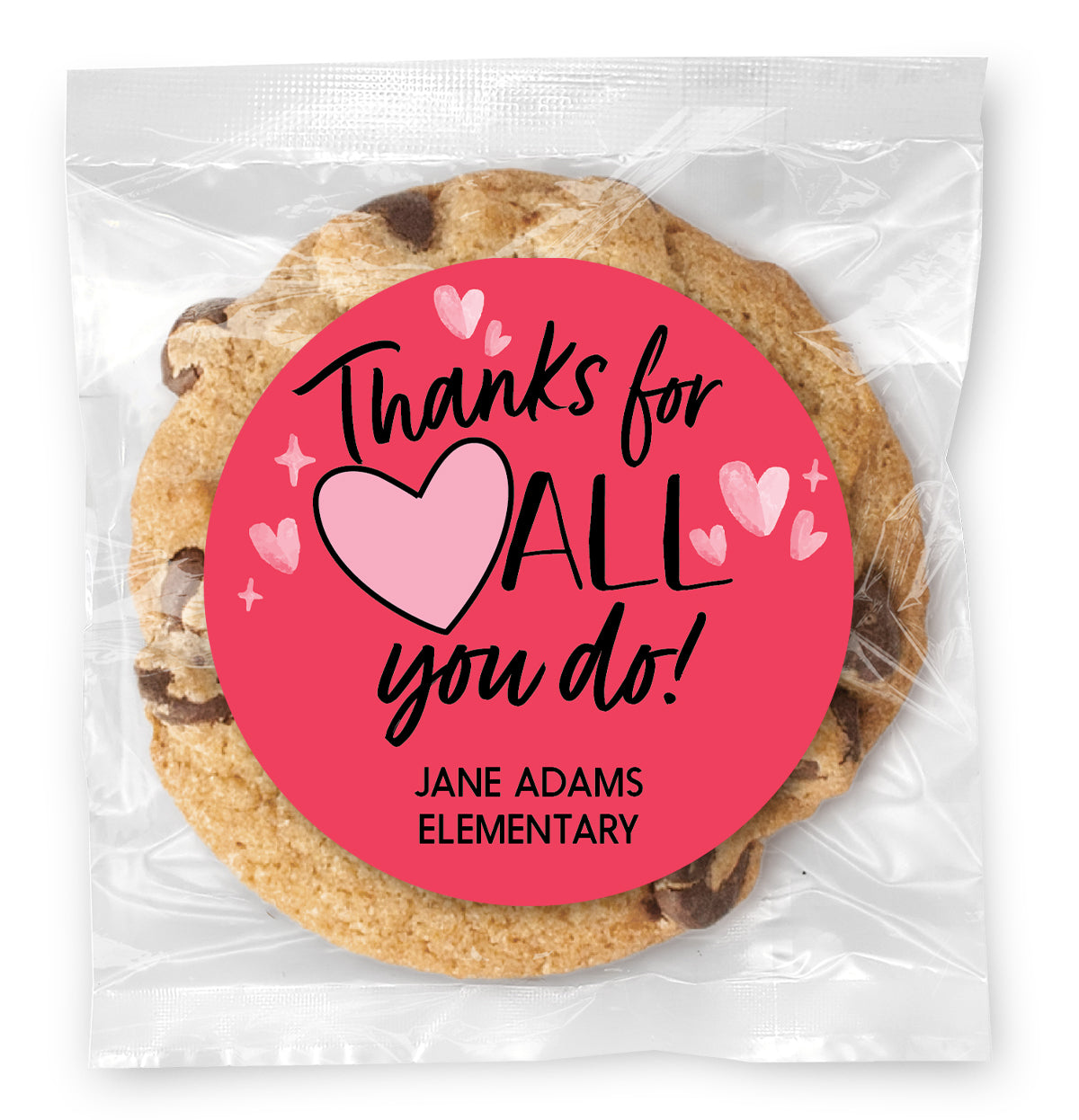 Thanks for all you do Valentines - Gourmet Chocolate Chip Or Variety Pack W/ Full Color Personalized Sticker