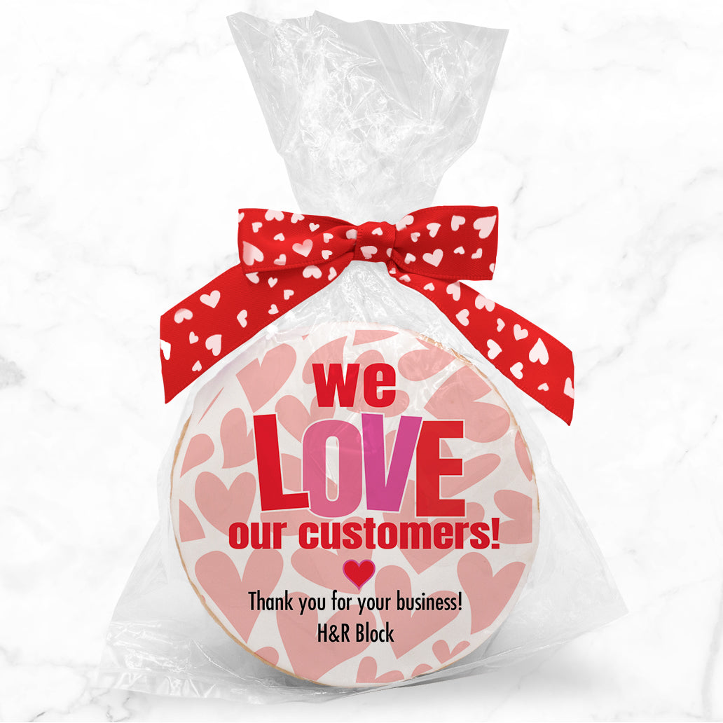 Valentine's We love our Customers - Personalized Direct Print On Round Sugar Cookie w/ Gift Bag & Matching Bow