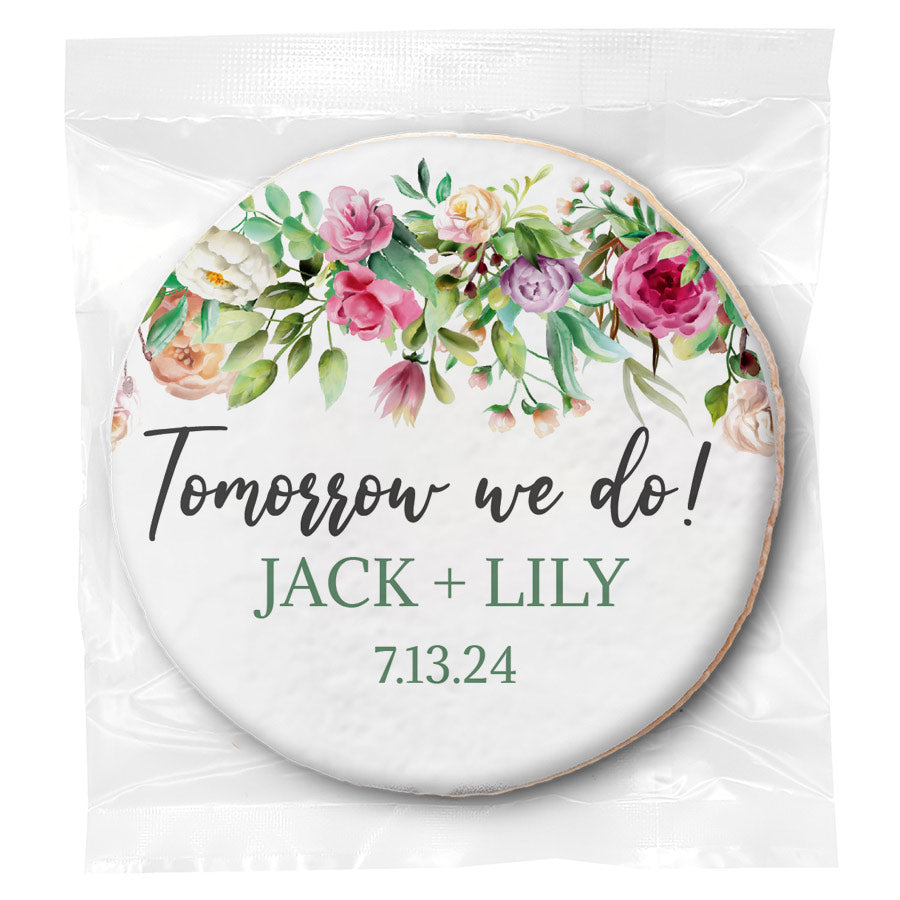 Tomorrow We Do - Personalized Direct Print On Round Sugar Cookie