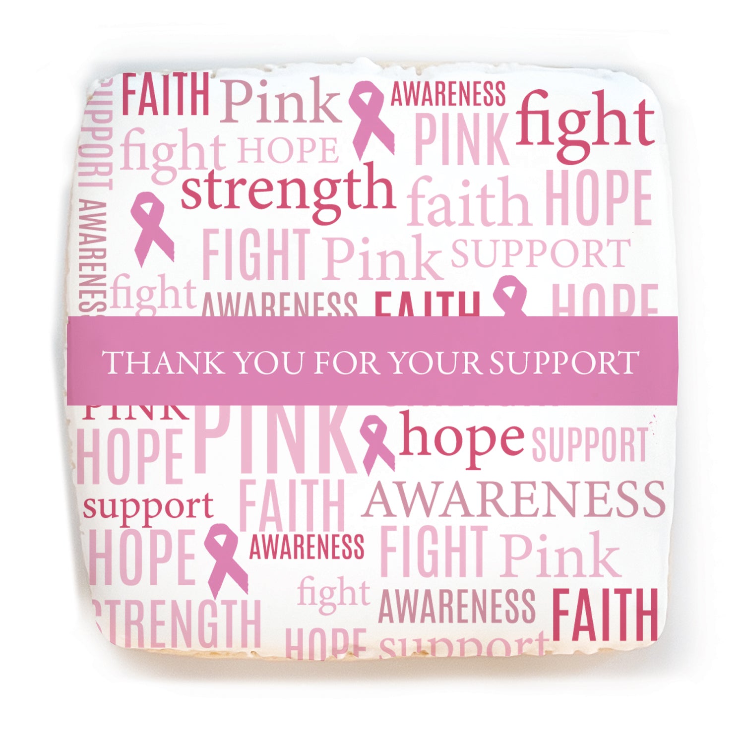 Personalized THANK YOU FOR YOUR SUPPORT! Direct Print on Square Sugar Cookies