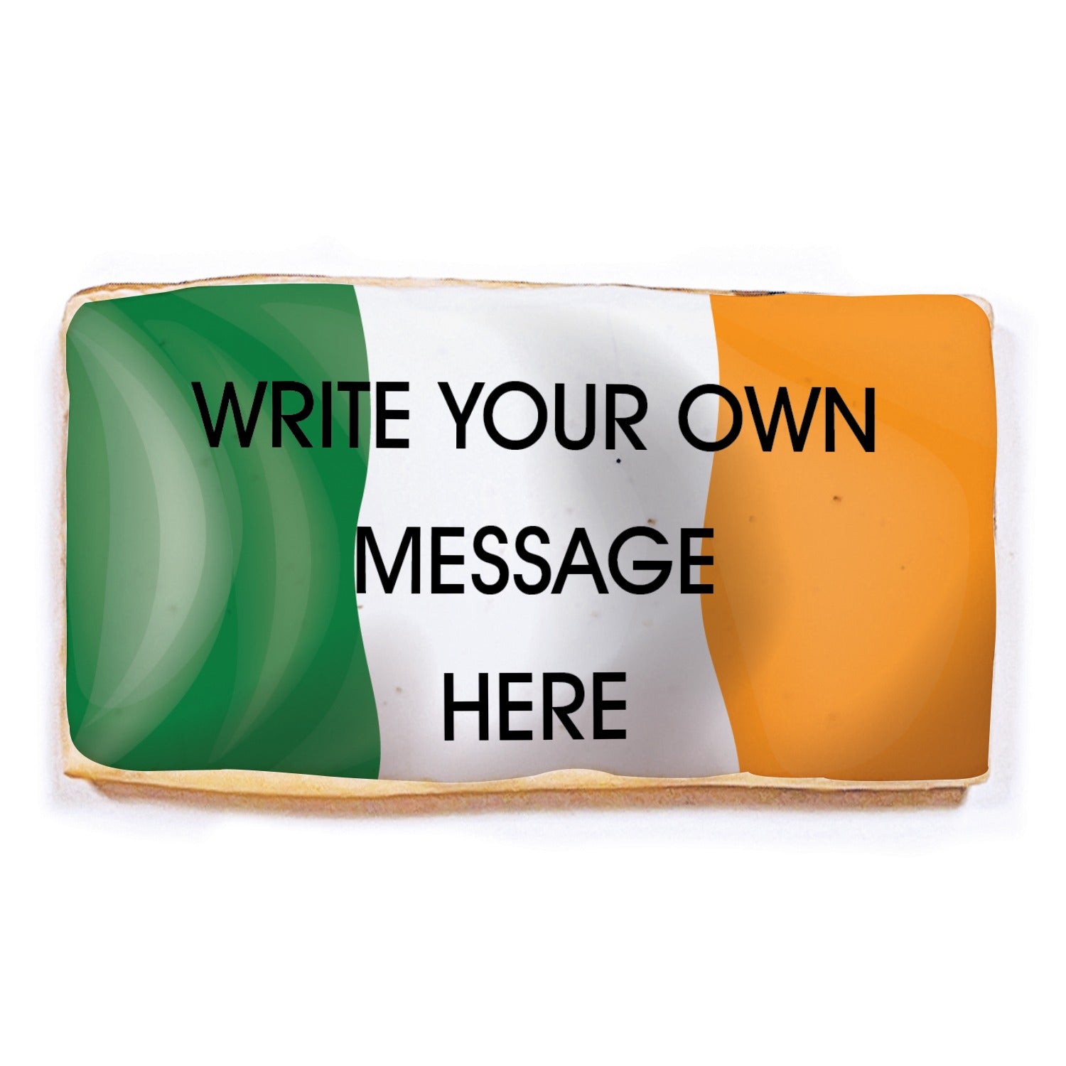 Write Your Own Message Irish Flag - Personalized Direct Print On Rectangle Sugar Cookie